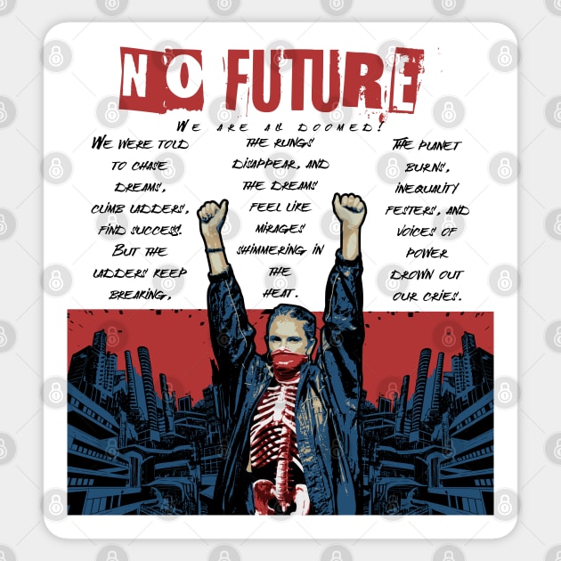 No future Sticker by YNWA Apparel